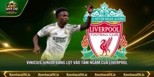 Vinicius Junior đang lọt vào tầm ngắm của Liverpool