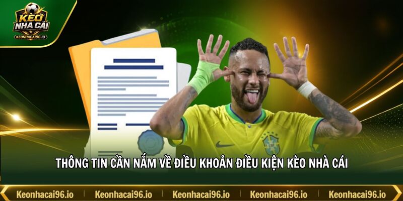 Thông tin cần nắm về điều khoản điều kiện kèo nhà cái Thông tin cần nắm về điều khoản điều kiện kèo nhà cái